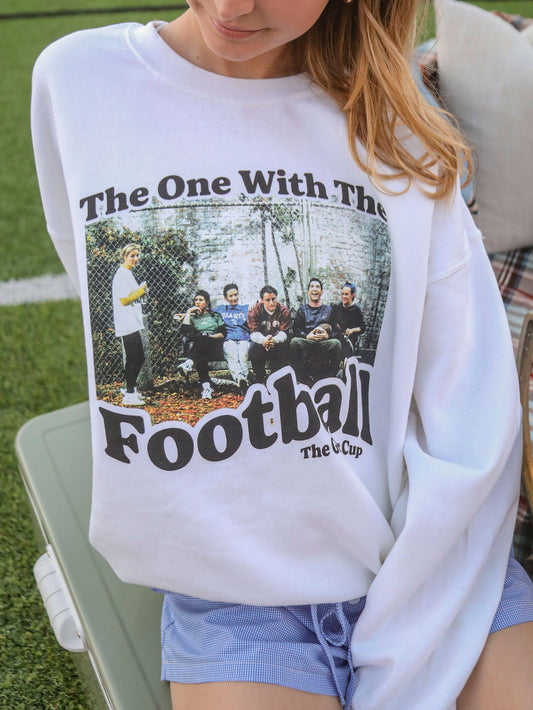 THE ONE WITH THE FOOTBALL SWEATSHIRT